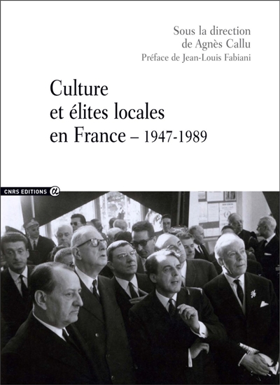 Cuture et élites locales en France : 1947-1989