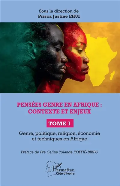 Pensées genre en Afrique : contexte et enjeux. Vol. 1. Genre, politique, religion, économie et techniques en Afrique
