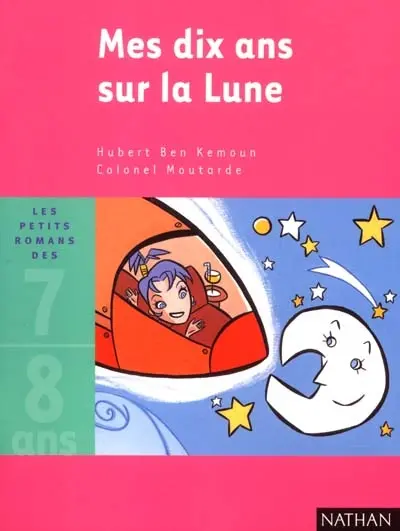 Mes dix ans sur la Lune