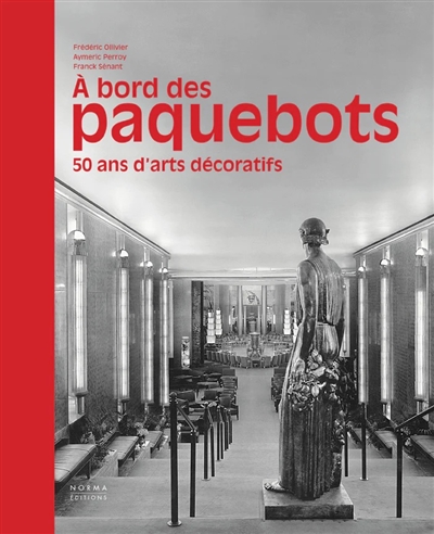 A bord des paquebots : 50 ans d'arts décoratifs