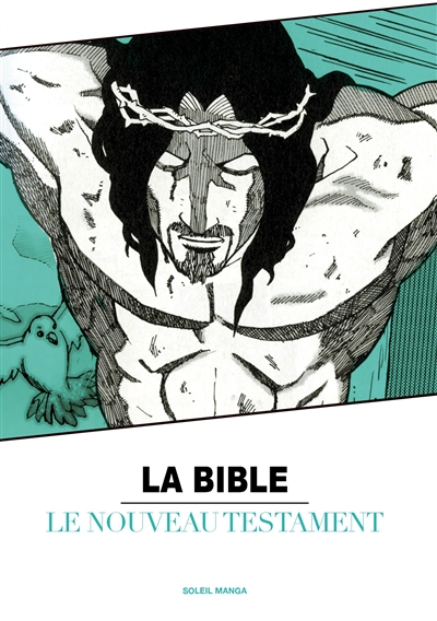 La Bible. Vol. 2. Le Nouveau Testament