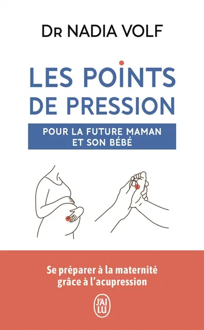 Les points de pression pour la future maman et son bébé : se préparer à la maternité grâce à l'acupression