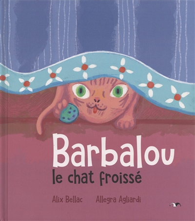 Barbalou le chat froissé