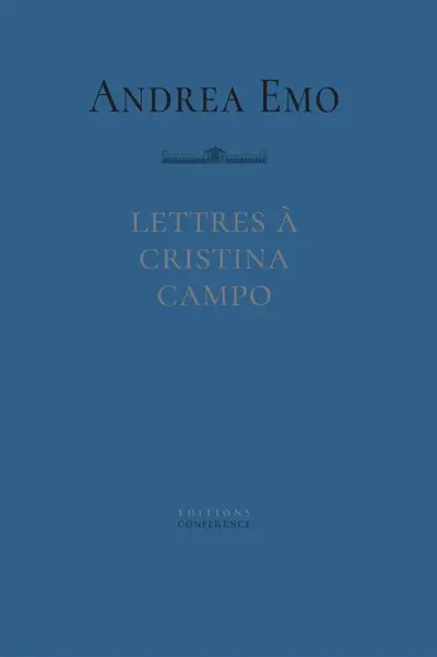 Lettres à Cristina Campo