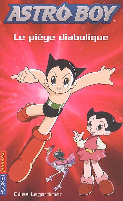 Astroboy, Tome 2 : Le piège diabolique