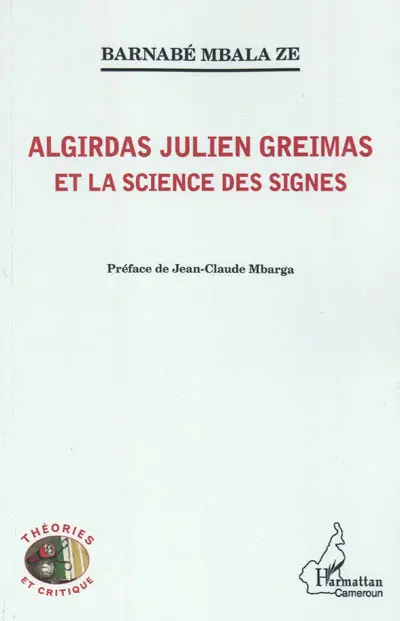 Algirdas Julien Greimas et la science des signes