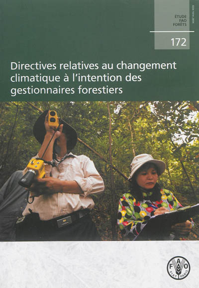 Directives relatives au changement climatique à l'intention des gestionnaires forestiers