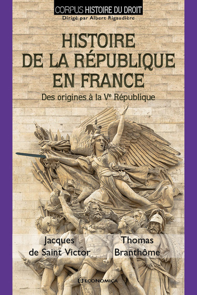 Histoire de la République en France : des origines à la Ve République