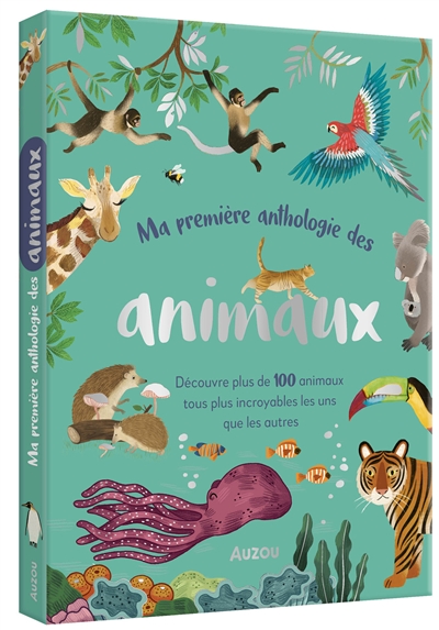 Ma première anthologies des animaux