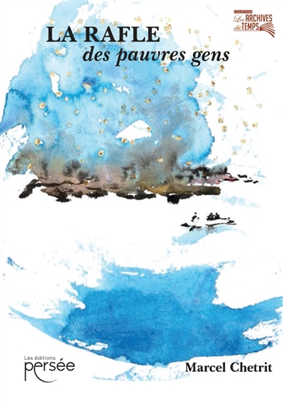 La rafle des pauvres gens