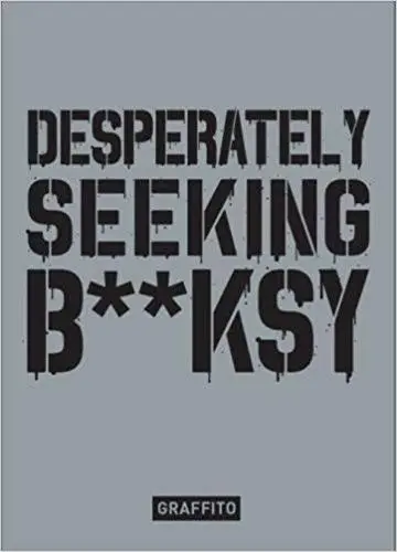 Desperately Seeking Banksy