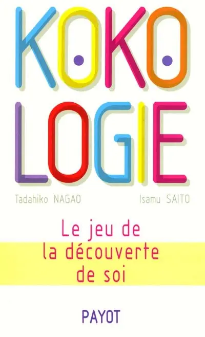 Kokologie : le jeu de la découverte de soi