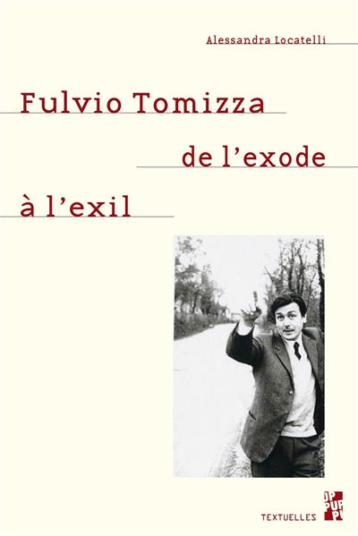 Fulvio Tomizza : de l'exode à l'exil