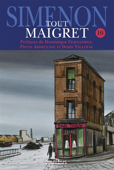 Tout Maigret. Vol. 10. Les nouvelles