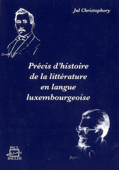 Précis d'histoire de la littérature en langue luxembourgeoise