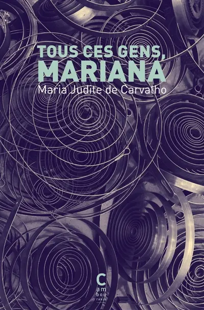 Tous ces gens, Mariana