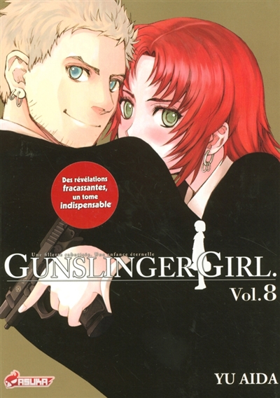 Gunslinger girl : une fillette robotisée, une enfance éternelle. Vol. 8