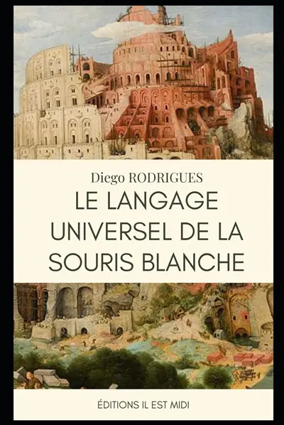 Le langage universel de la souris blanche