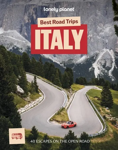 Italy : best road trips : 40 escapes on the open road