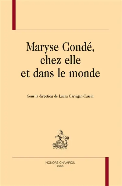 Maryse Condé, chez elle et dans le monde