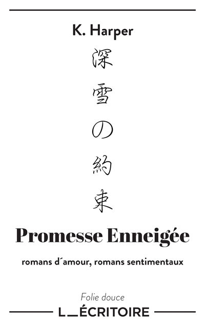 Promesse enneigée : romans d'amour, romans sentimentaux