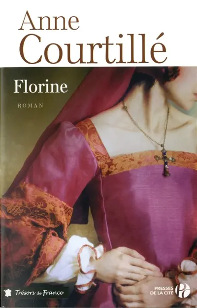 Les dames de Clermont. Vol. 2. Florine