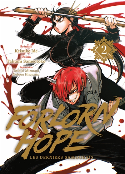 Forlorn hope : les derniers...