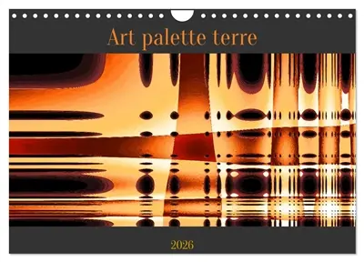 Art palette terre (Calendrier mural 2026 DIN A4 vertical), CALVENDO calendrier mensuel : Des œuvres artistiques très nature