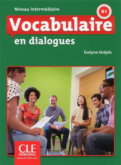 Vocabulaire en dialogues : niveau intermédiaire : B1
