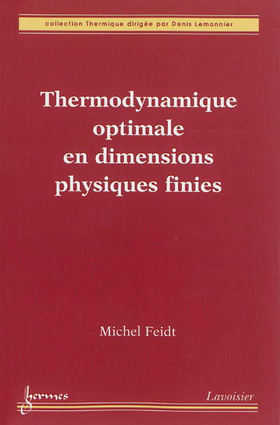 Thermodynamique optimale en dimensions physiques finies