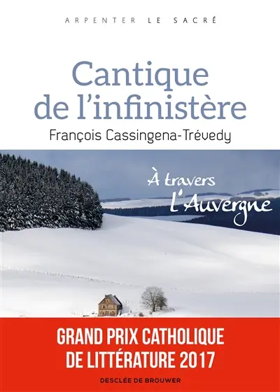 Cantique de l'infinistère : à travers l'Auvergne