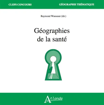 Géographies de la santé