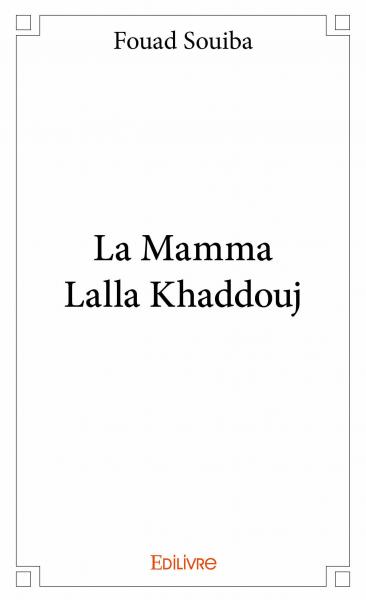 La mamma lalla khaddouj