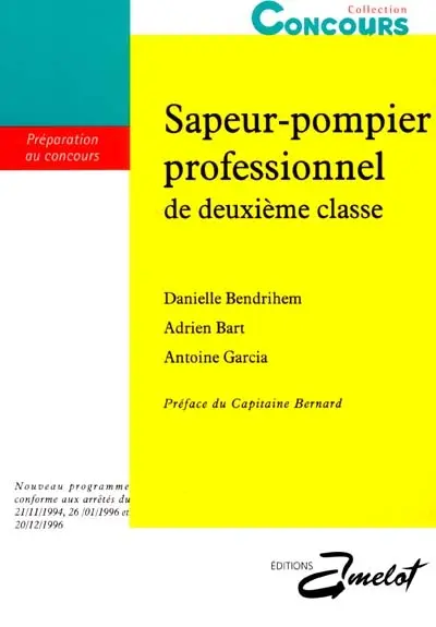 Sapeur-pompier professionnel de deuxième classe : préparation au concours