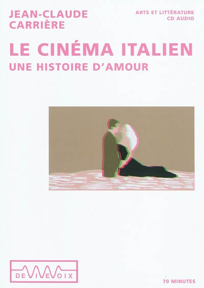 Le cinéma italien : une histoire d'amour