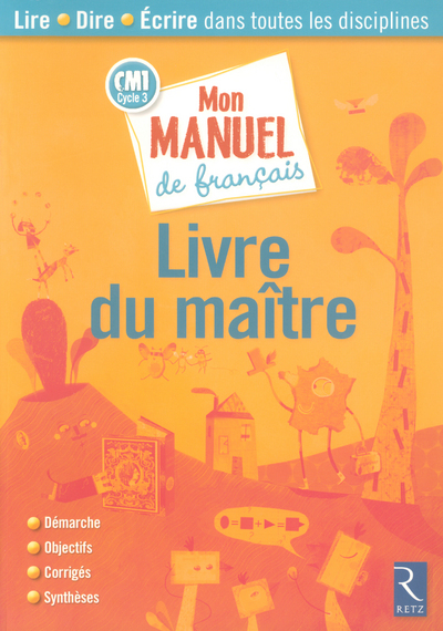 Mon manuel de français CM1 : livre du maître