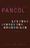 Les yeux jaunes des crocodiles