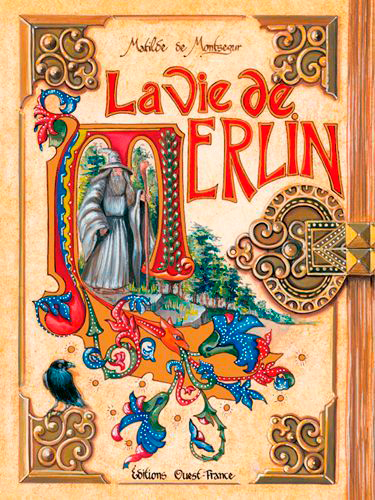 La vie de Merlin
