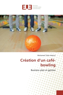 Création d'un café-bowling...