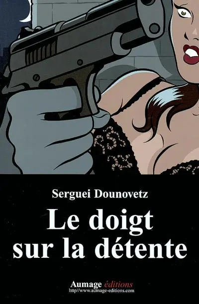 Le doigt sur la détente