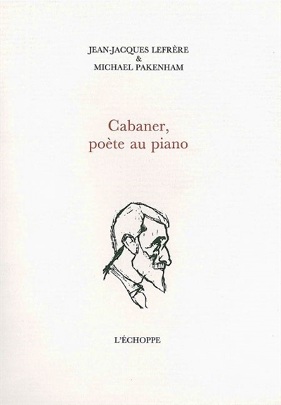 Cabaner, poète au piano