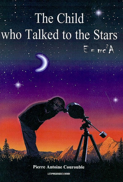 The child who talked to the stars : E = mc²A