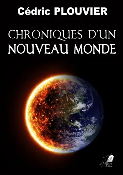 Chronique d'un nouveau monde