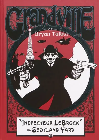Inspecteur LeBrock de Scotland Yard. Grandville