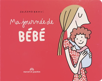 Ma journée de bébé