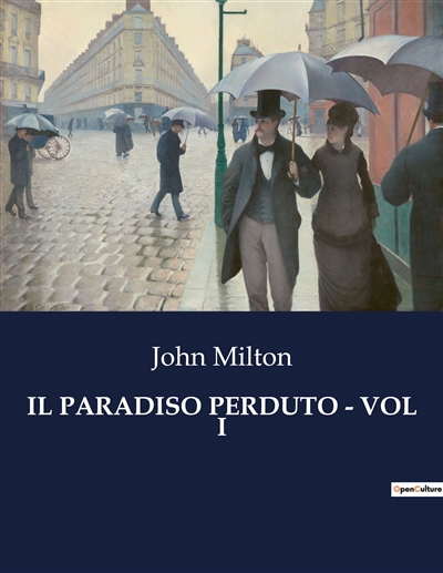 IL PARADISO PERDUTO : VOL I