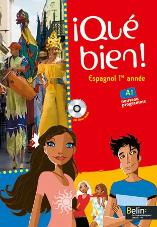 Qué bien ! espagnol 1re année, A1