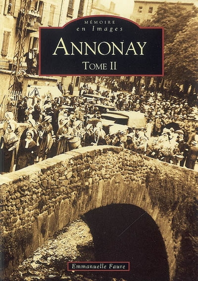 Annonay. Vol. 2