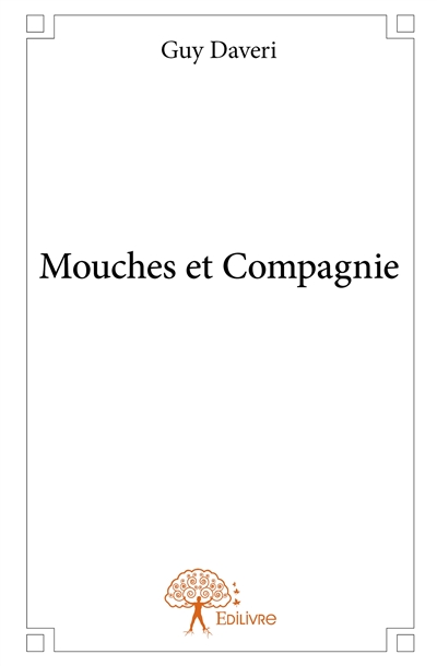 Mouches et compagnie