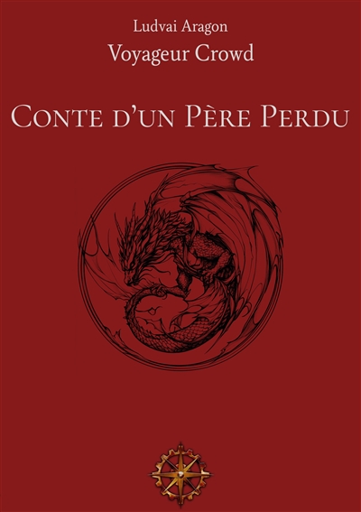Conte d'un Père Perdu :...